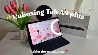 Unboxing ✨️ Samsung Tab A9 plus| Capinha, organização, preço| tablet para estudos 📚