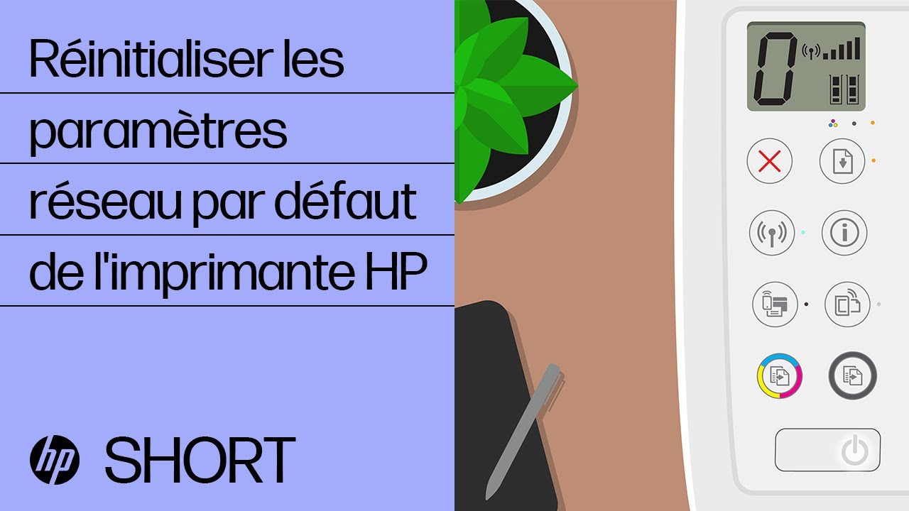 Comment restaurer les paramètres réseau par défaut sur votre imprimante HP