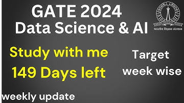 Target GATE Data Science & AI 2024 | Study with me | 149 days left | Anonymous Data Scientist