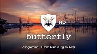 Anagramma - I Don't Mind (Original Mix)