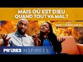 Mais o est dieu quand tout va mal  prires inspires  omer  nadine kabuya  prires inspir