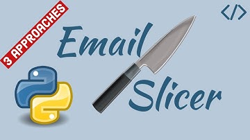 Build an EMAIL SLICER in Python | 3 Approaches