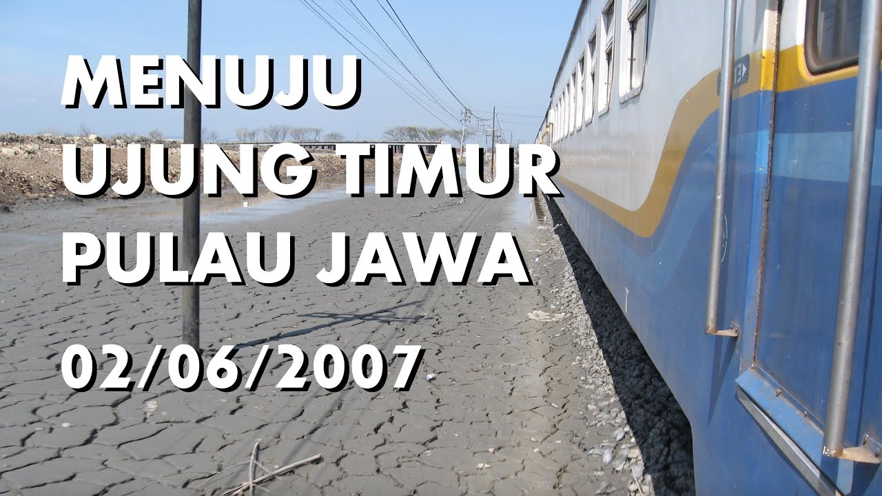 Ngerinya Melintas Lumpur Lapindo Dari Dekat | Jalan-jalan | Kereta Nostalgia