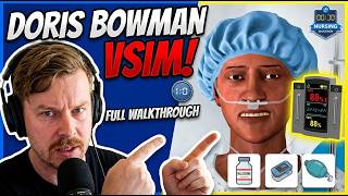 Nursing Vsim (Doris Bowman): Managing Post-Op Complications