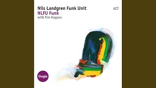 Video thumbnail of "Nils Landgren - Nlfu Funk"