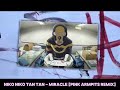 NIKO NIKO TAN TAN - Miracle [Pink Armpits Remix]