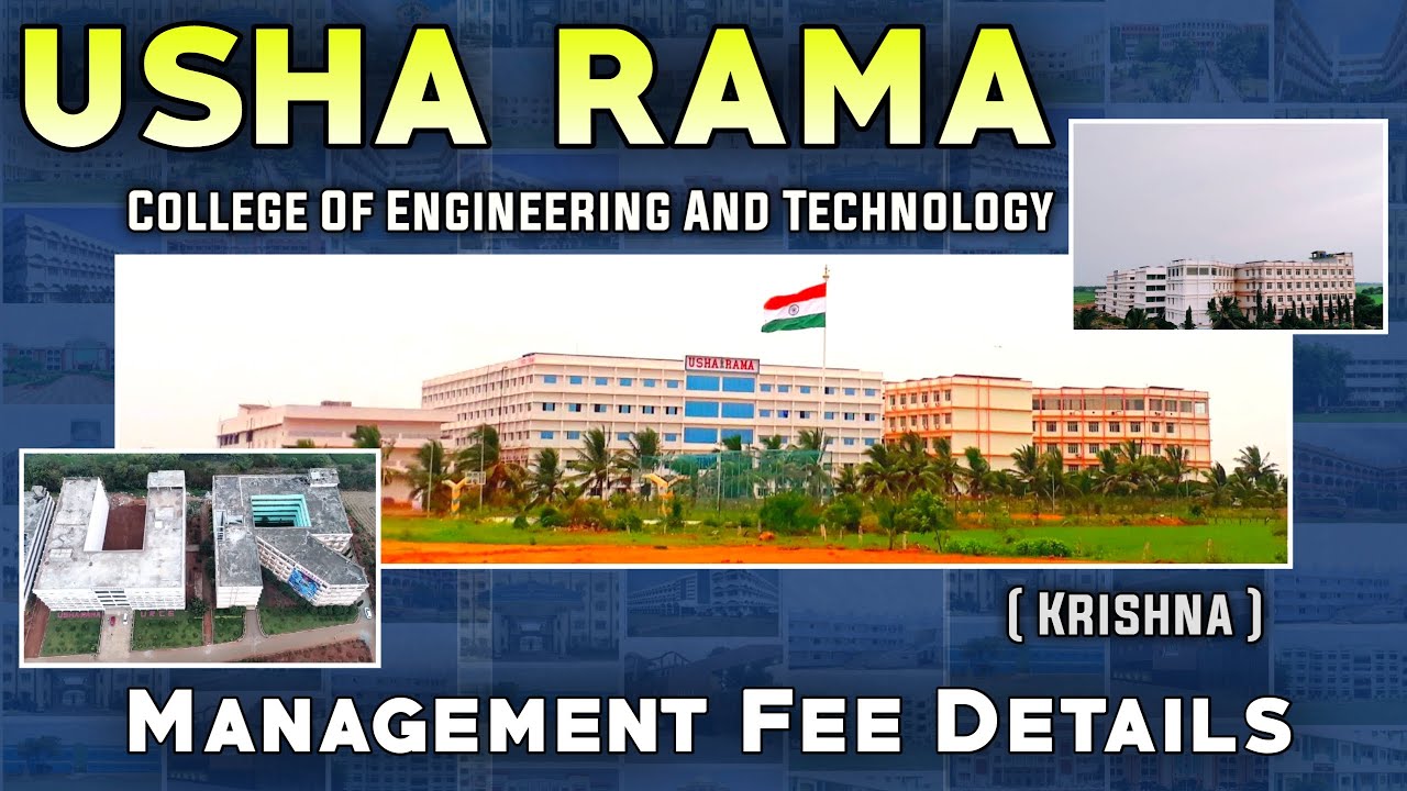 Usha Rama College Of Engineering And Technology Management Fee Details | Ap Eamcet | YoursMedia