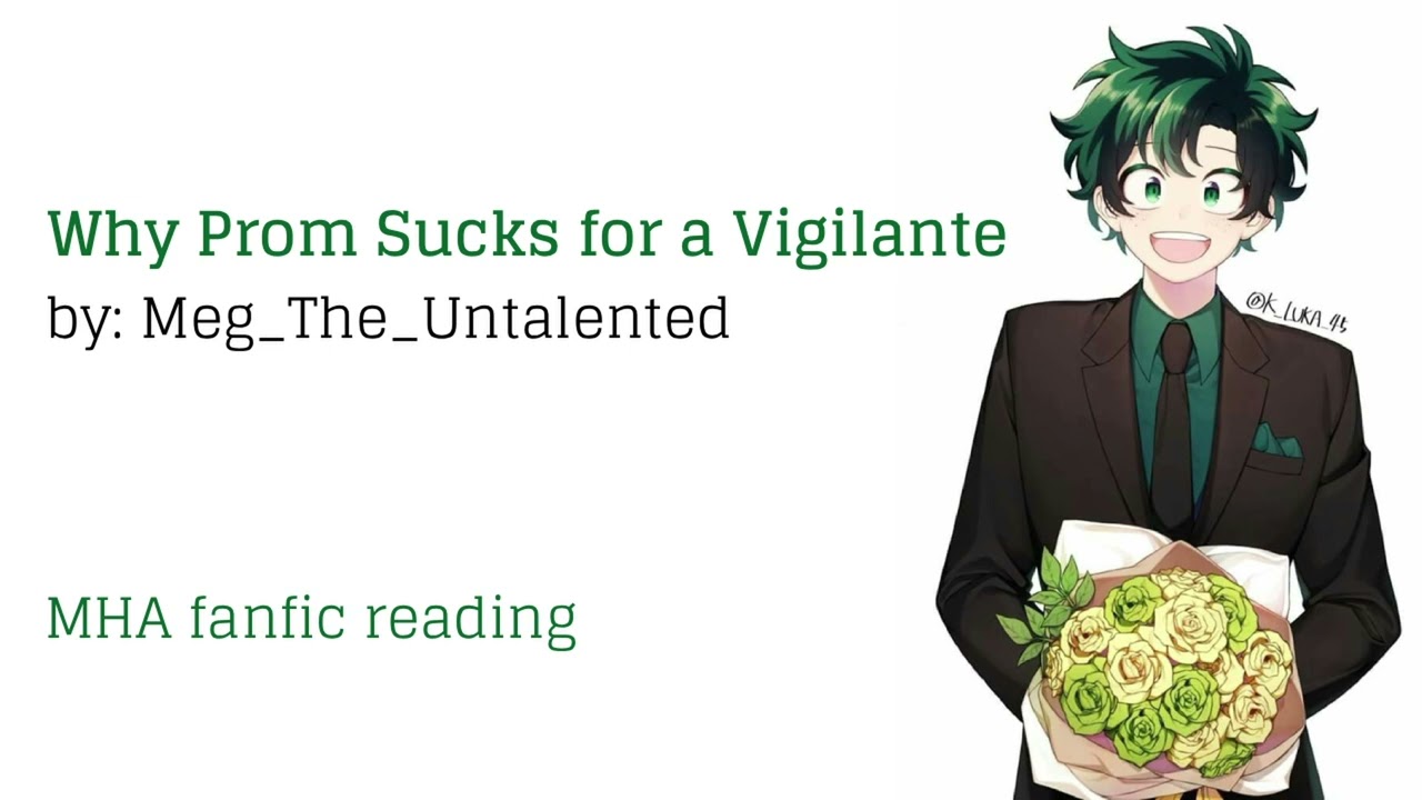 Почему выпускной — отстой для мстителя MHA BNHA подфик — чтение фанфика