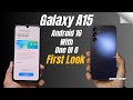 Samsung Galaxy A15 Official Android 16 Update With One UI 8 Frist Look