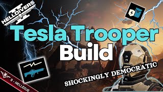 Helldivers 2: Shockingly Democratic | Tesla Trooper Build