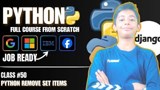 Python Remove Set Items | Python Tutorial - Class #50 | Hindi