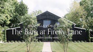 The Barn at Firefly Lane | Nashville Wedding Venue Tour