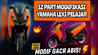 12 PART MODIFIKASI YAMAHA LEXI PROPER STYLE MURAH MERIAH! WAJIB COBA BUAT PELAJAR