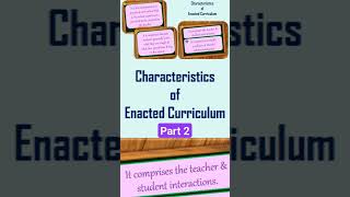 Characteristics Of Enacted Curriculum Part 2