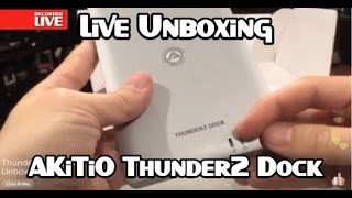 Akitio Thunder2 Dock Unboxing