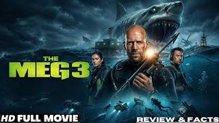 Full Meg 3 Full Movie (2026) Jason Statham vs The Alpha Meg New Hollywood Review & Facts Update