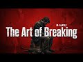 The Art Of Breaking The Art Of Breaking Music اكسبلور Motivation 