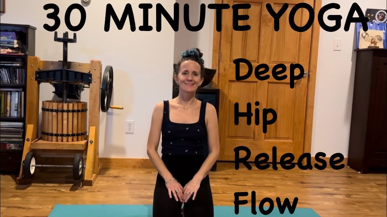 30 MINUTE YOGA Deep Hip Release Flow - YouTube