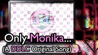 Only Monika (A Doki Doki Literature Club Song) chords