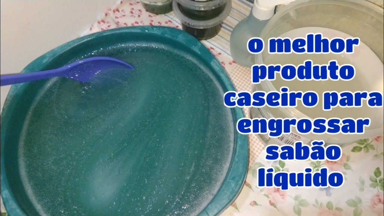 como fazer o melhor produto caseiro para engrossar sabão líquido 2