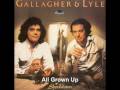 All Grown Up - Gallagher & Lyle