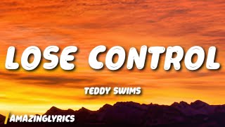 Teddy Swims - Lose Control Resimi