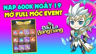 Đấu La BangBang Ngày 19: Nạp 600k Mở Full Mốc Event Hồn Sư Mạnh Nhất - Roll Thêm 300 Lần Khế Ước