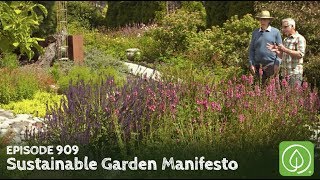 Growing a Greener World Episode 909: Sustainable Garden Manifesto