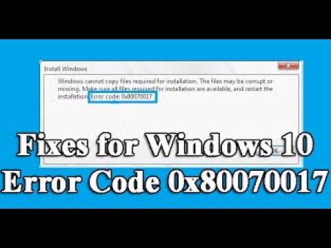How To Fix Windows Install Problem Error Code 0x80070017