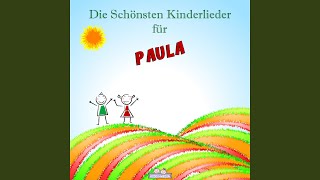 Lob Lied für PAULA (Personalisiert)