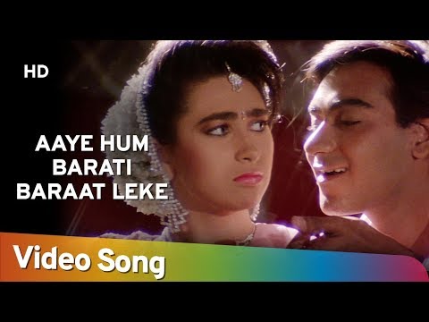 aaye-hum-baraati-|-jigar-(1992)-|-ajay-devgan-|-karishma-kapoor-|-popular-90’s-song