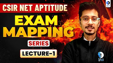 Top CSIR NET General Aptitude Questions Practice Feb 2025 | Exam Mapping Series L1 | IFAS