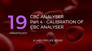 CBC Analyzer Part 4 – Calibration of CBC Analyzer