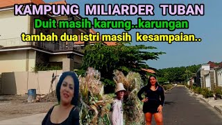 SEKARANG TERKINI_Telah Viral Kampung Miliarder Tuban dapat Duit Karung karungan jadi Konglomerat.