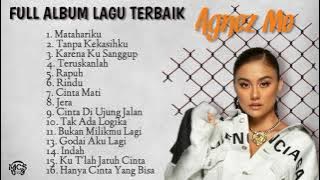 Agnez Mo [Full Album Lagu Terbaik] | Matahariku | Teruskanlah | Tak Ada Logika | Rindu | Jera