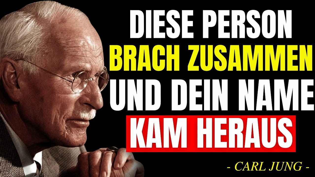 Diese Person Ist Gerade Vor Jemandem Zusammengebrochen Und Dein Name Wurde Genannt - Carl Jung