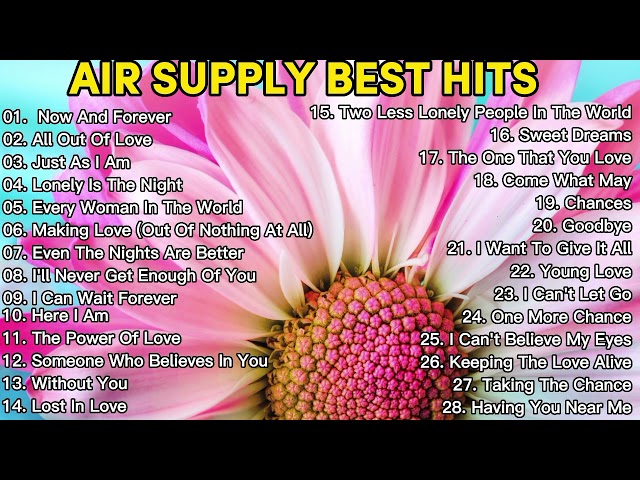 Air Supply Greatest Hits | The Best of Air Supply Nonstop Playlist class=