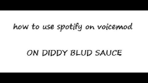 how to play spotify through your mic using voicemod (awesome sauce)