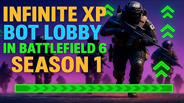 Bot Lobbies Are BACK in Battlefield 6! (UNLIMITED WEAPON XP)