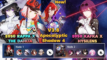 E0S0 Rappa x The Dahlia & E0S0 Kafka x Hysilens | NEW Apocalyptic Shadow | 3 Stars | HSR | V3.8 |