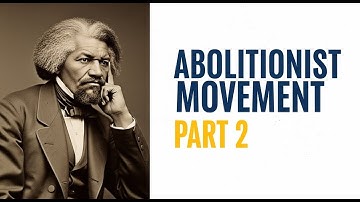 Abolitionist Movement part 2 #Slavery #Abolition #HistoricalTimeline
