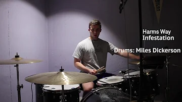 Harms Way- Infestation (Drum Cover by Miles Dickerson)