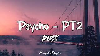 Russ- Psycho -Pt2 (Lyric Video)