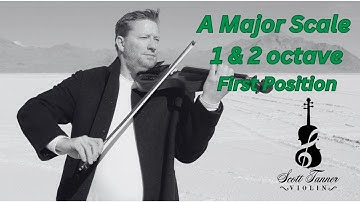 A Major Scale - 1 & 2 Octave in First Position | Violin