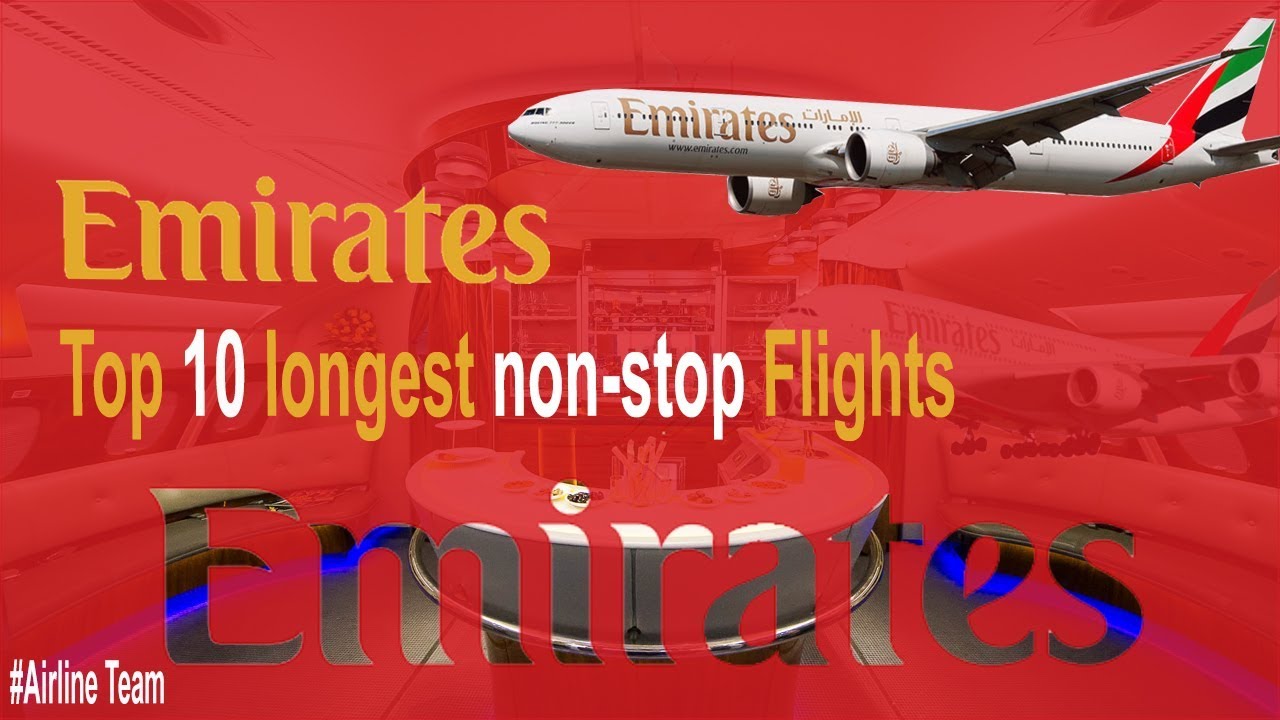 Emirates Top 10 Longest Flights 2022