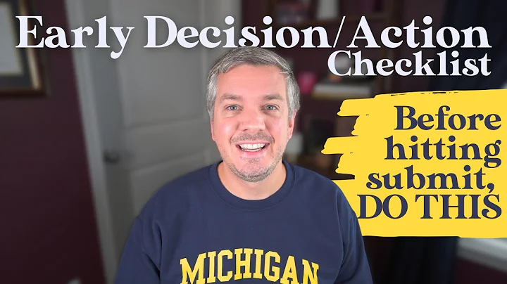 The Early Decision/Action Checklist: What do to BEFORE submitting your #commonapp