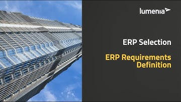 ERP Selection: ERP Requirements Definition