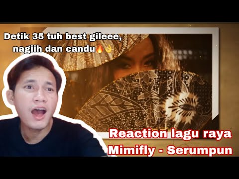 MIMIFLY- SERUMPUN (Official Music video) 🇮🇩 Reaction // Detik 35 tuh candu bangettt‼️
