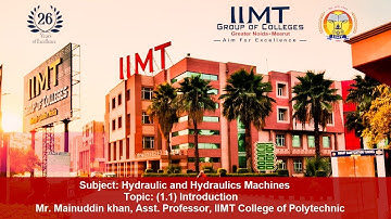 Introduction to Hydraulic & Hydraulics Machines | Diploma Engineering | IIMT College of Polytechnic