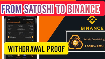 Satoshi core mining Withdrawal proof to Binance | Satoshi Latest Updates withdrawal process #binance